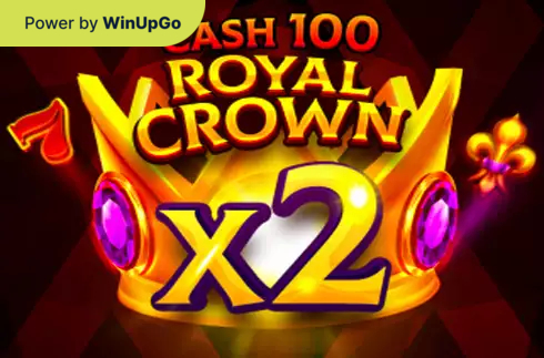 Păcănea Cash 100 royal crown