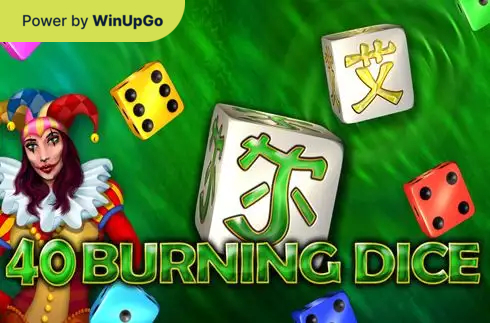 老虎機 40 Burning Dice