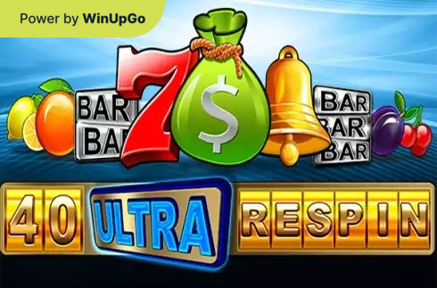 老虎機 40 Ultra Respin
