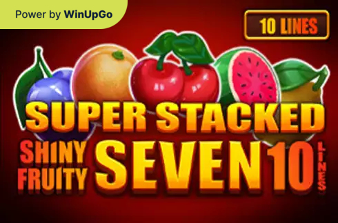 Machine à sous Shiny Fruits Seven 10 Lines Super Stacked