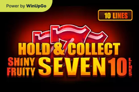 Machine à sous Shiny Fruity Seven 10 Lines Hold and Collect