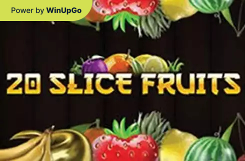 Оюн автоматы 20 Slice Fruits