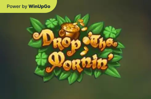 Slot makinesi Drop O the Mornin