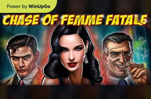 Ігровий автомат Chase of Femme Fatale