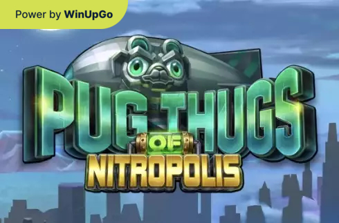 آلة سلوت Pug Thugs of Nitropolis