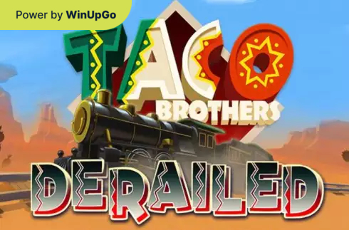 آلة سلوت Taco Brothers Derailed