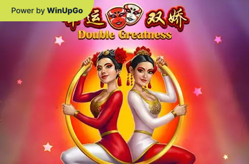 Double Greatness