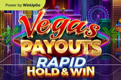 Игровой автомат Vegas Payouts Rapid Hold and Win
