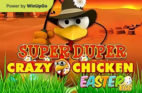 Slot machine Super Duper Crazy Chicken Easter Egg