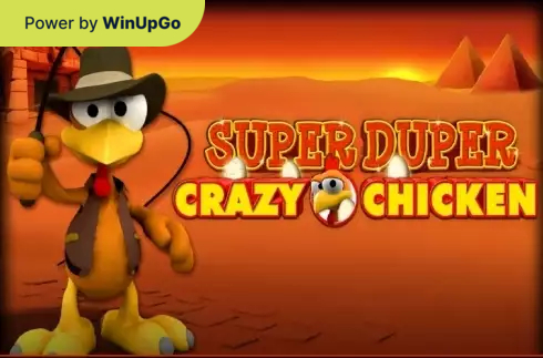 O‘yin avtomati Super Duper Crazy Chicken