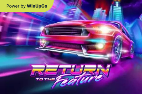 Ойын автоматы Return To The Feature