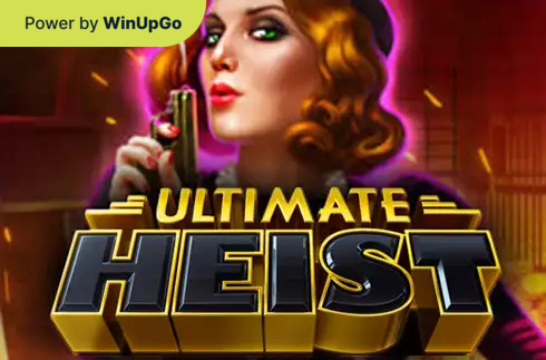 Ойын автоматы Ultimate Heist