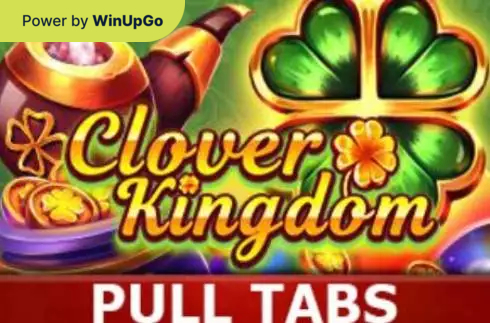 Slot Machine Clover Kingdom Pull Tabs