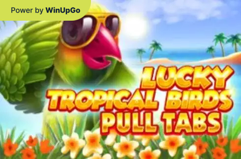 Slot Machine Lucky Tropical Birds Pull Tabs