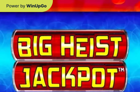 Ігровий автомат Big Heist Jackpot