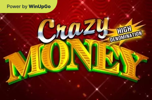Ігровий автомат Crazy Money High Denom
