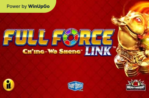 Ойын автоматы Full Force Link Ch ing Wa Sheng