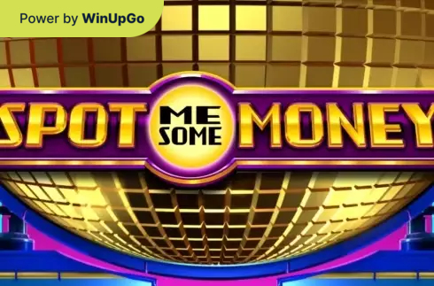 Ігровий автомат Spot Me Some Money