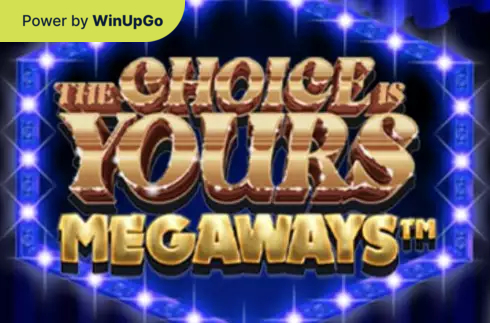 Slot Machine The Choice is Yours Megaways