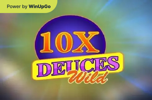 Оюн автоматы 10x Deuce Wild Poker