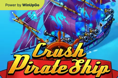 Игровой автомат Crush Pirate Ship