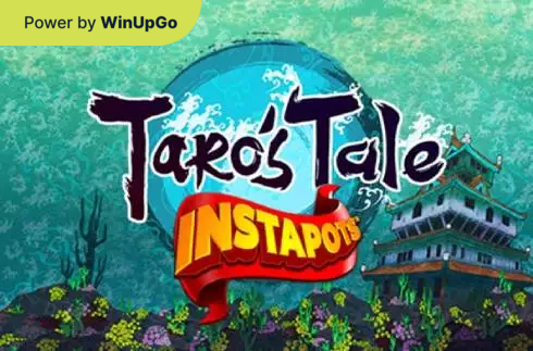 Ойын автоматы Taro s Tale Instapots