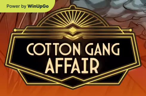 دستگاه اسلات Cotton Gang Affair