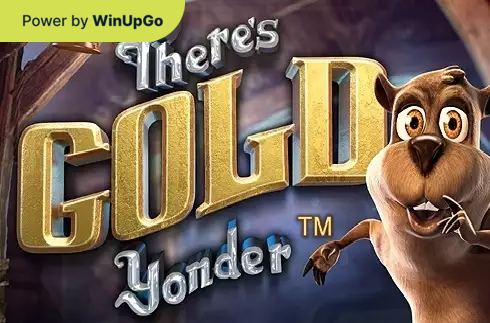 Machine à sous Theres Gold Yonder