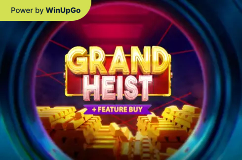 Slot machine Grand Heist Feature Buy