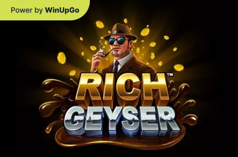 Machine à sous Rich Geyser