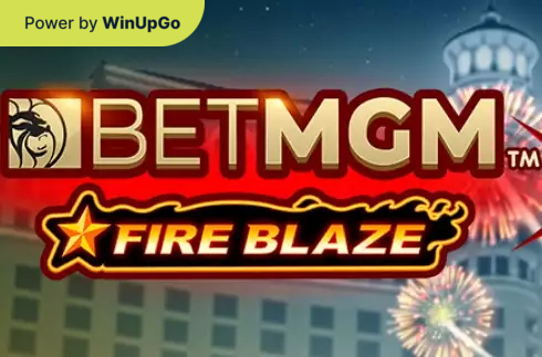 Игровой автомат Fire Blaze BETMGM