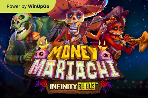 Machine à sous Money Mariachi Infinity Reels