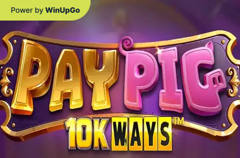 Slot machine Pay pig 10k ways