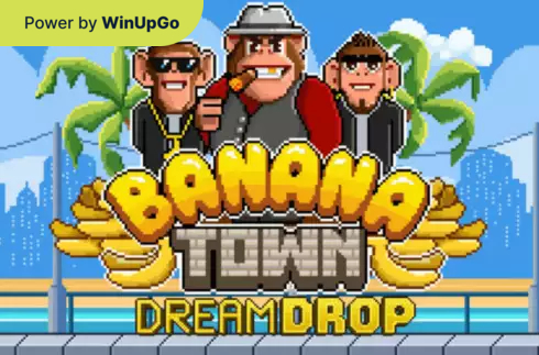 Tragamonedas Banana Town Dream Drop