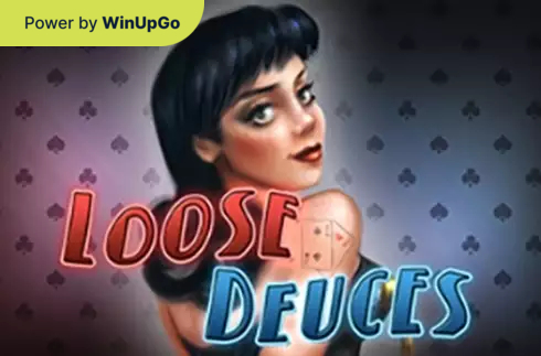 Სათამაშო ავტომატი Loose Deuces