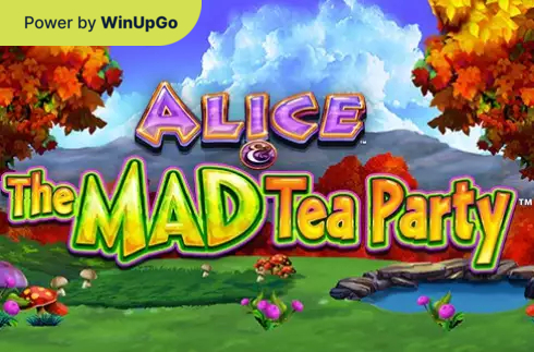 Slot makinesi Alice The Mad Tea Party