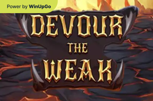 Devour The Weak