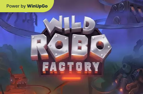 Oýun awtomaty Wild Robo Factory