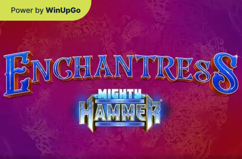 Oyun avtomatı Enchantress mighty hammer